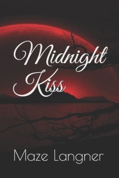 Cover for Maze Langner · Midnight Kiss (Paperback Book) (2020)