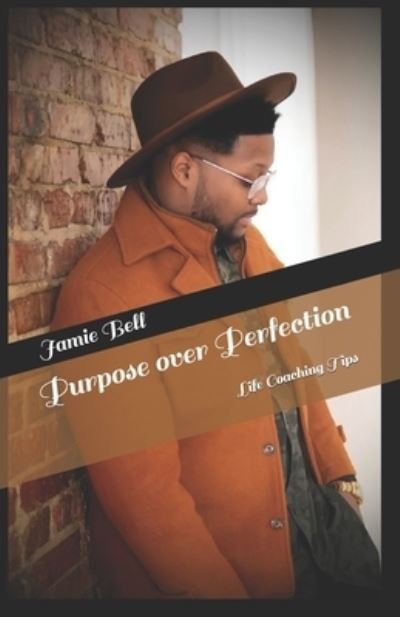 Cover for Jamie Bell · Purpose over Perfection (Paperback Bog) (2021)