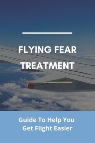 Cover for Birdie Forsgren · Flying Fear Treatment (Paperback Book) (2021)