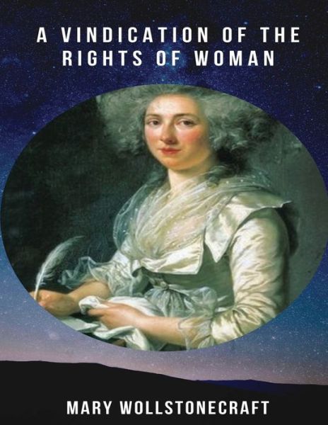 Cover for Mary Wollstonecraft · A Vindication of the Rights of Woman (Annotated) (Paperback Book) (2021)