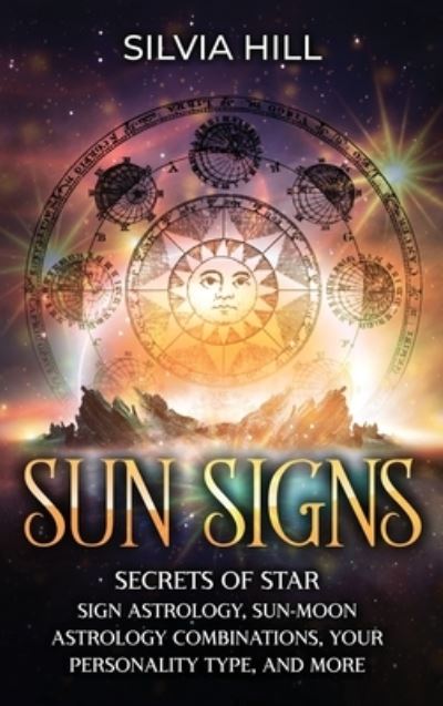 Cover for Silvia Hill · Sun Signs (Book) (2022)