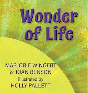 Cover for Joan C. Benson - Wonder of Lif (Book) (2024)