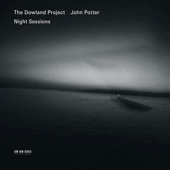 Night Sessions - John Surman & Dowland Project & John Potter - Musik - ECM NEW SERIES - 0028947659686 - 1 juli 2013