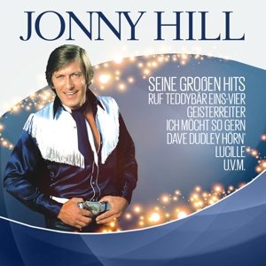 Cover for Johnny Hill · Seine Grossen Hits (CD) (2015)