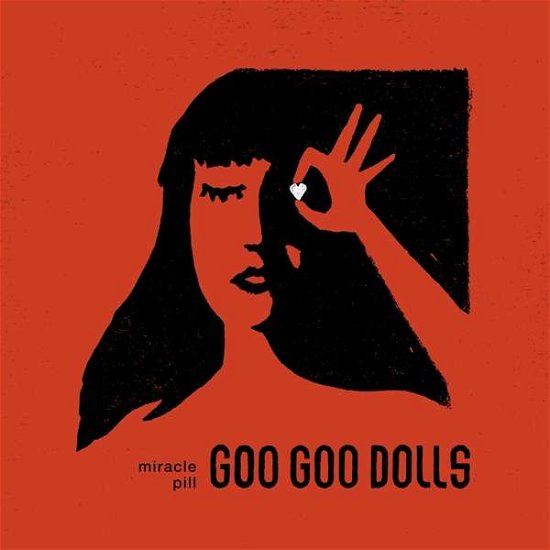 Cover for Goo Goo Dolls · Miracle Pill (CD) (2019)