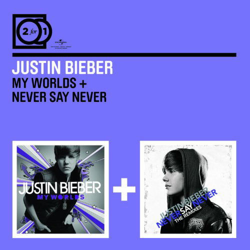 My Worlds + Never Say Never - Justin Bieber - Muzyka - UNIVERSAL - 0600753359686 - 6 grudnia 2011