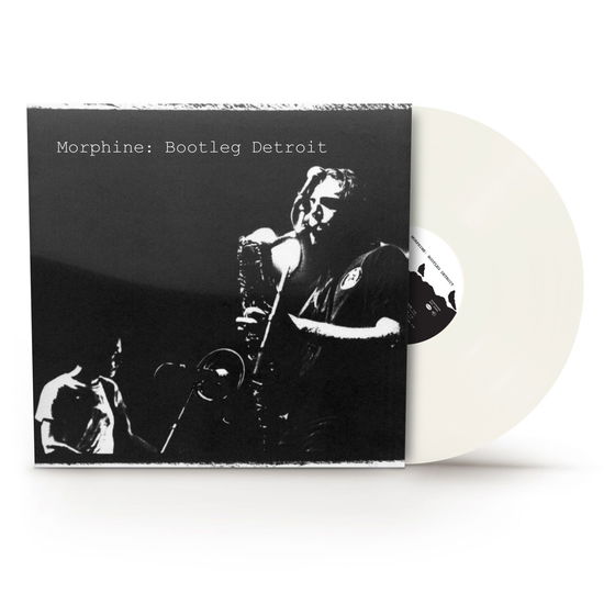 Cover for Morphine · Bootleg Detroit (LP) [RSD 2025 Milky Clear edition] (2025)