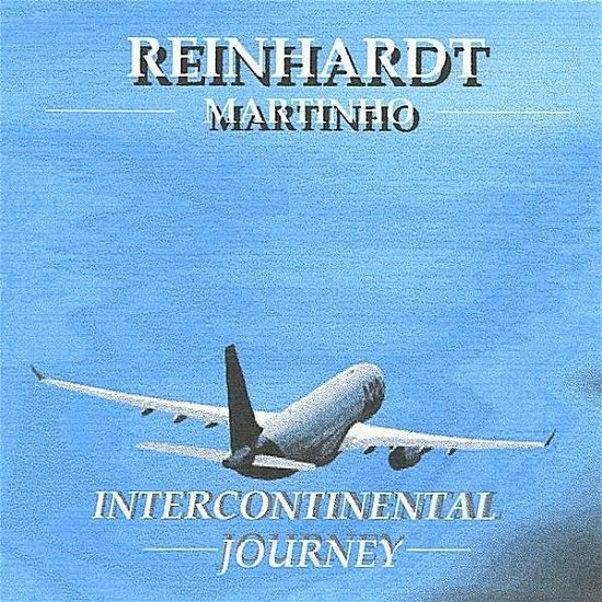 Cover for Reinhardt · Intercontinental Journey (CD) (2005)