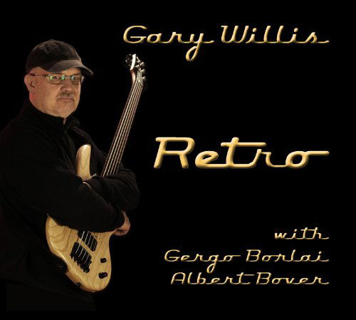 Cover for Gary Willis · Retro (CD) (2013)