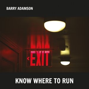 Cover for Barry Adamson · Know Where to Run (LP) (2016)