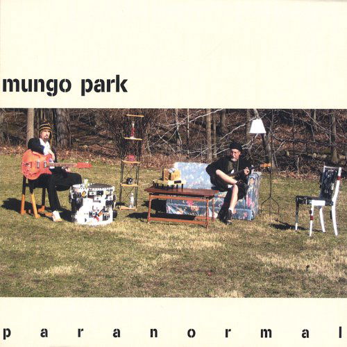 Cover for Mungo Park · Paranormal (CD) (2005)