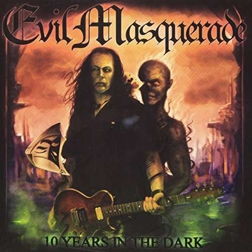 10 Years in the Dark - Evil Masquerade - Música - Dark Mistrel Music - 0859713667686 - 10 de diciembre de 2014