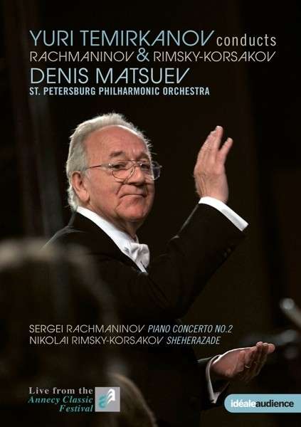 Cover for Denis Matsuev · Yuri Temirkanov - St. Petersburg Philharmonic Orchestra - Yuri Temirkanov Conducts Rachmaninov &amp; Rimsky-korsakov (DVD) (2022)