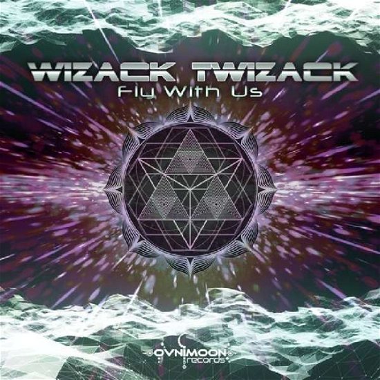 Cover for Wizack Twizack · Fly with Us (CD) (2020)
