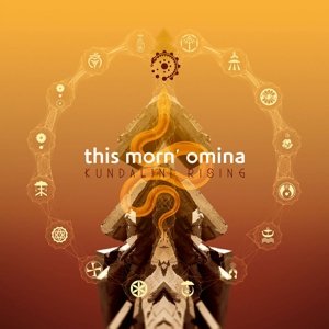 Cover for This Morn' Omina · Kundalini Rising (CD) (2017)