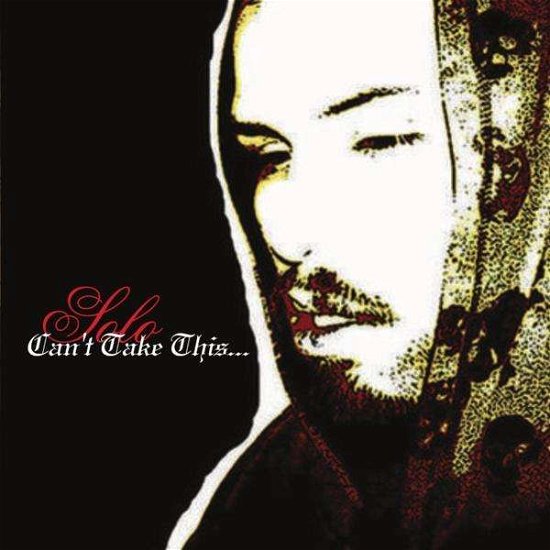 Cover for Solo · Can't Take This (CD) (2010)