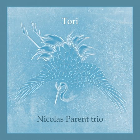 Cover for Nicolas -Trio- Parent · Tori (CD) (2015)