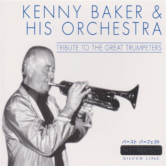 Cover for Kenny Baker · Tribute To The Great Trumpeters (CD) (2001)