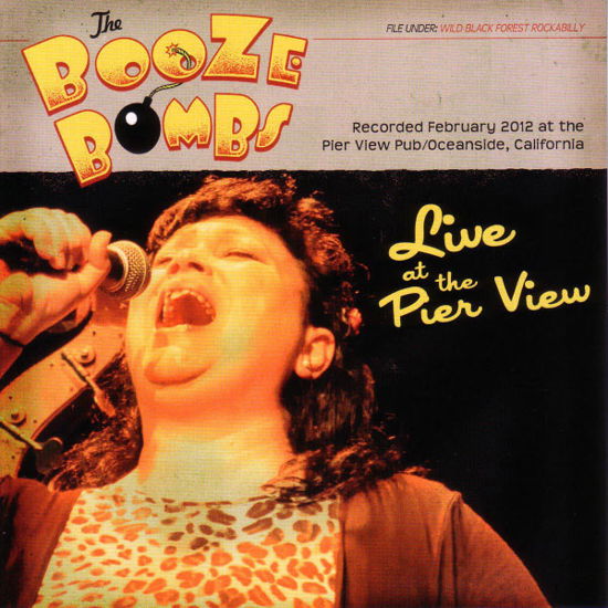 Cover for Booze Bombs · Live At The Pier View Pub (CD) (2013)