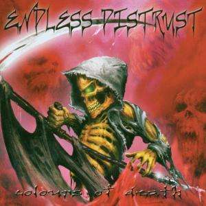 Cover for Endless Distrust · Colours Of Death (CD) (2006)