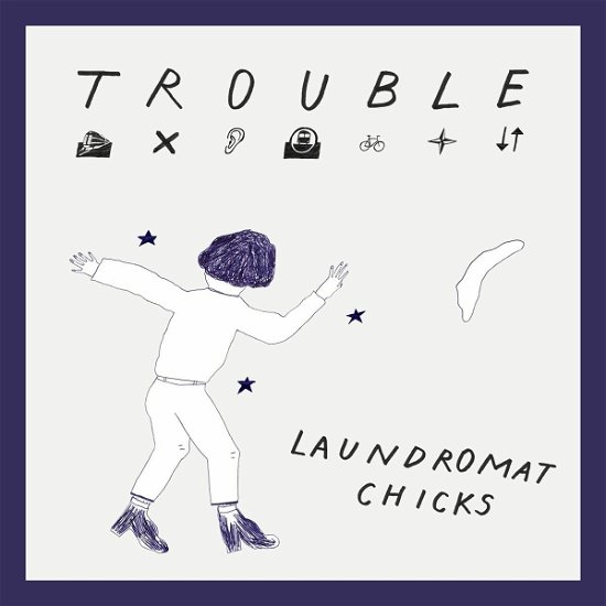 Cover for Laundromat Chicks · Trouble (CD) (2022)
