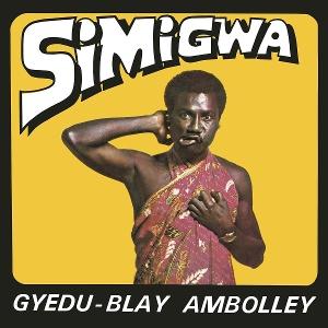 Cover for Gyedu-Blay Ambolley · Simigwa (LP) (2025)