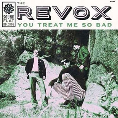 Cover for Revox · You Treat Me So Bad (LP) (2023)