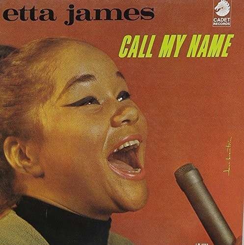 Cover for Etta James · Call My Name (CD) [Remastered edition] (2013)