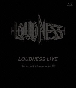 Cover for Loudness · Live Limiited Edit at Germany in 2005 (MBD) [Japan Import edition] (2014)