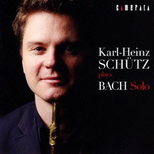 Cover for Karl-heinz Schutz · Karl-heinz Schutz Plays Bach Solo (CD) [Japan Import edition] (2015)