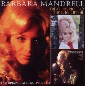 Treat Him Right / Midnight Oil - Barbara Mandrell - Musikk - CHERRY RED - 5013929881686 - 6. september 2011