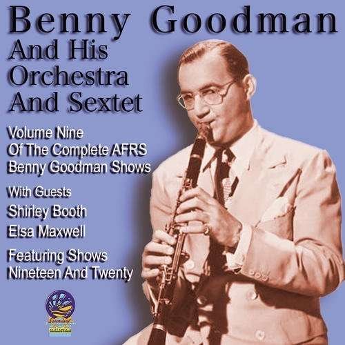 Cover for Benny Goodman &amp; His Orchestra · Afrs Shows Vol. 9 (CD) (2019)