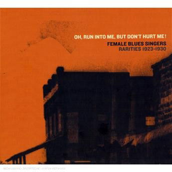 Cover for Oh Run into Me but Don't Hurt Me / Various (CD) (2008)