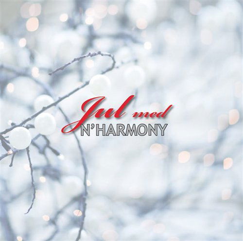 Jul med N'harmony - N'harmony - Music - NSG - 7330560091686 - December 7, 2009