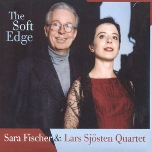 Cover for Fischer and Lars Sjösten Quartet · Soft Edge (CD) (2001)