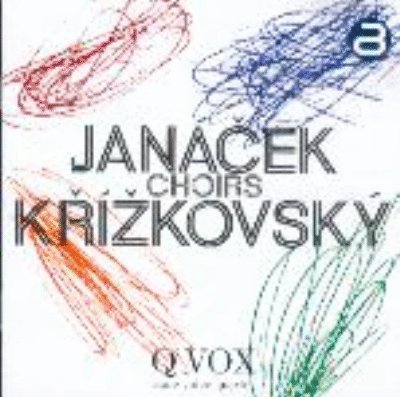 Choirs - Janacek / Krizkovsky - Musik - Arcodiva - 8594029810686 - 10 mars 2005