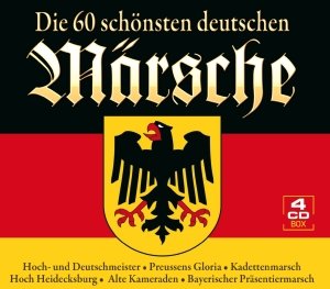 Die 60 schönsten deutschen Märsche - V/A - Music - MCP - 9002986141686 - August 19, 2013