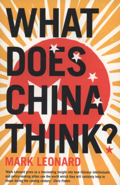 Cover for Mark Leonard · What Does China Think? (Paperback Book) (2008)