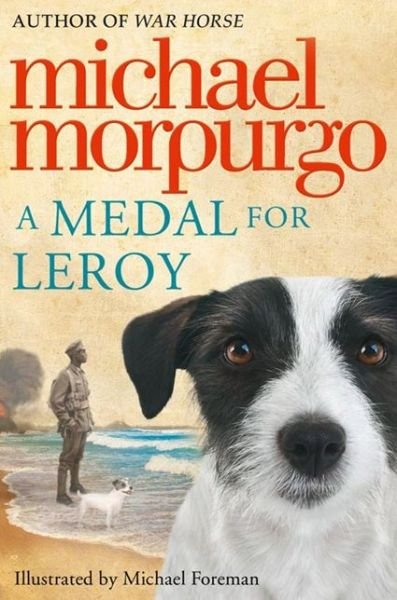 Cover for Michael Morpurgo · A Medal for Leroy (Paperback Book) [Epub edition] (2013)