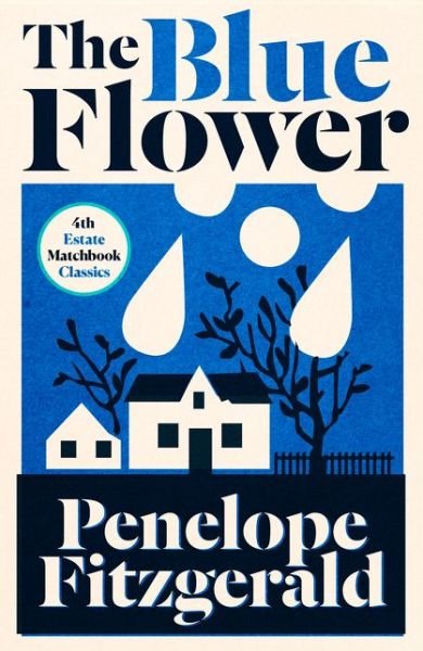 Cover for Penelope Fitzgerald · The Blue Flower - 4th Estate Matchbook Classics (Paperback Book) (2019)