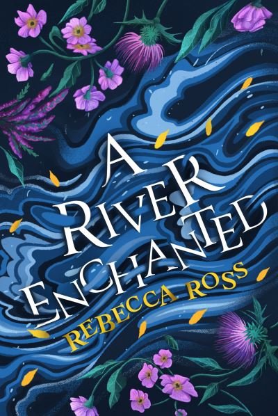 Cover for Rebecca Ross · A River Enchanted - Elements of Cadence (Pocketbok) (2022)