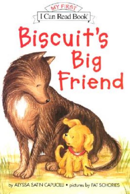 Cover for Alyssa Satin Capucilli · Biscuit's Big Friend (My First I Can Read) (Hardcover Book) (2003)