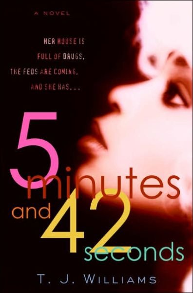 T.J. Williams · 5 Minutes And 42 Seconds (Pocketbok) (2006)