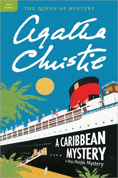 Cover for Agatha Christie · A Caribbean Mystery: a Miss Marple Mystery (Miss Marple Mysteries) (Paperback Book) [Reissue edition] (2011)