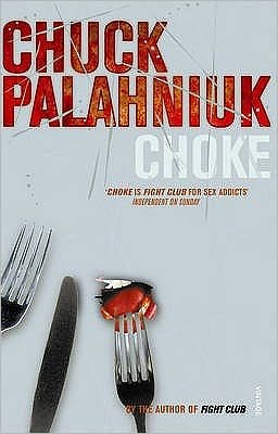 Cover for Chuck Palahniuk · Choke (Paperback Bog) (2002)