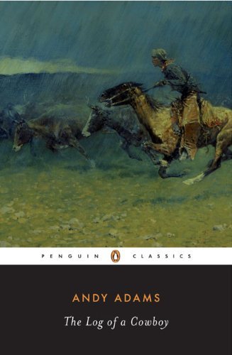 The Log of a Cowboy - Andy Adams - Bøger - Penguin Putnam Inc - 9780143039686 - 25. april 2006