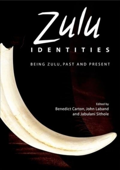 Cover for Benedict Carton · Zulu Identities Being Zulu, Past and Present (Bok) (2009)