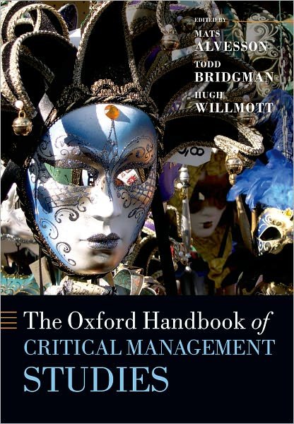 Cover for Mats Alvesson · The Oxford Handbook of Critical Management Studies - Oxford Handbooks (Paperback Bog) (2011)