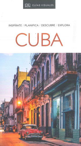 Guía Visual Cuba - Varios autores - Książki - DK - 9780241432686 - 25 lutego 2020