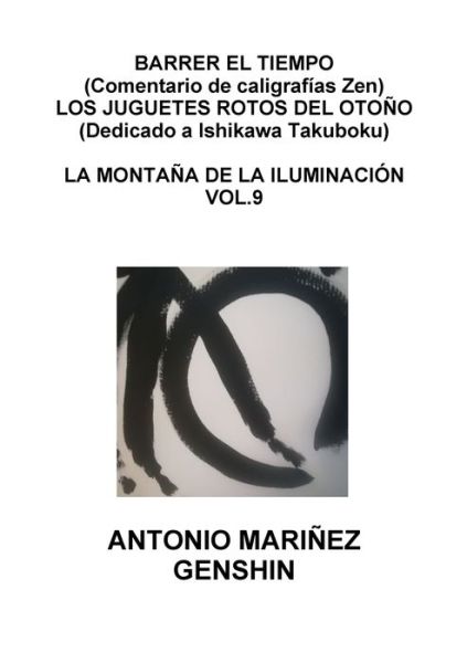 Barrer El Tiempo - Antonio Mariñez Dominguez - Books - Lulu.com - 9780244514686 - September 1, 2019